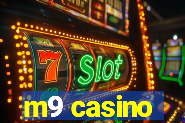 m9 casino